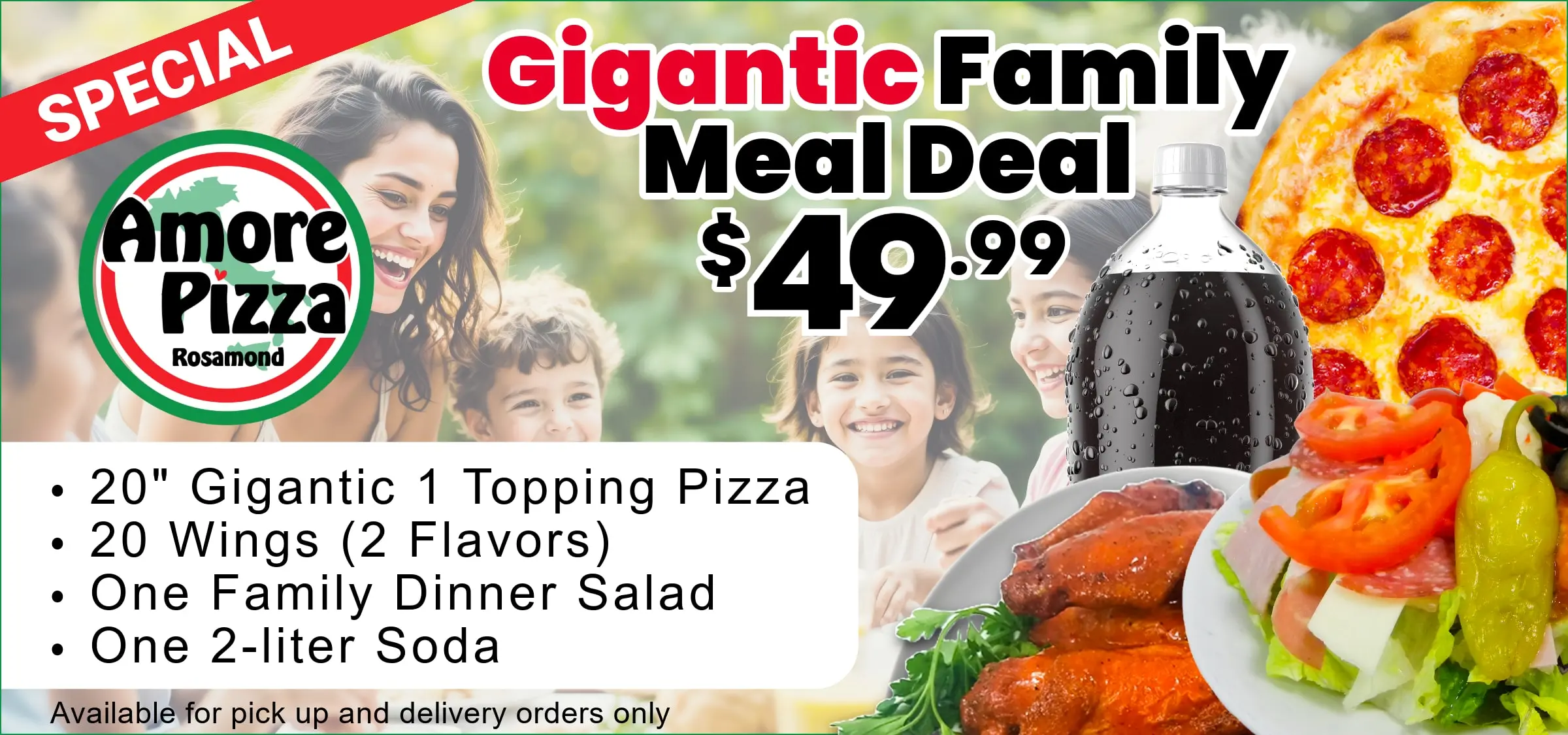 Gigantic Family Meal Deal - Amore Pizza Rosamond